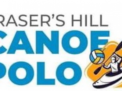 FRASER’S HILL CANOE POLO COMPETITION - 26-28 JULY 2024